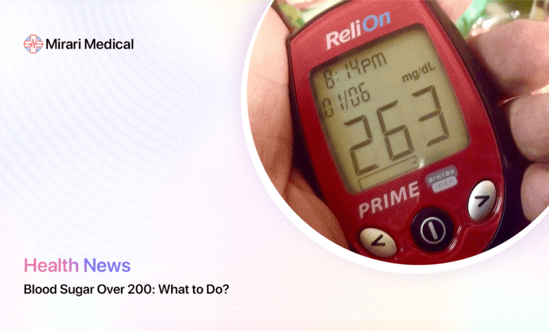 Blood Sugar Over 200 What To Do