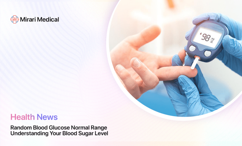 Random Blood Glucose Normal Range