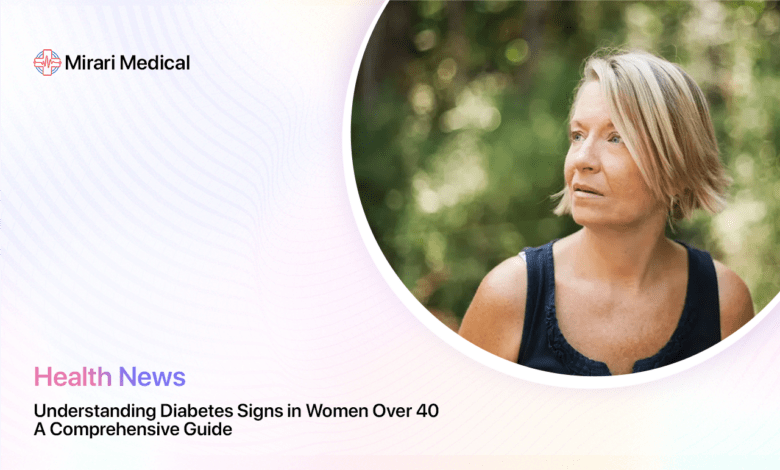 Signs Of Diabetes In Women Over 40