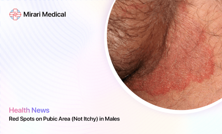 Red Spots On Pubic Area Not Itchy Male