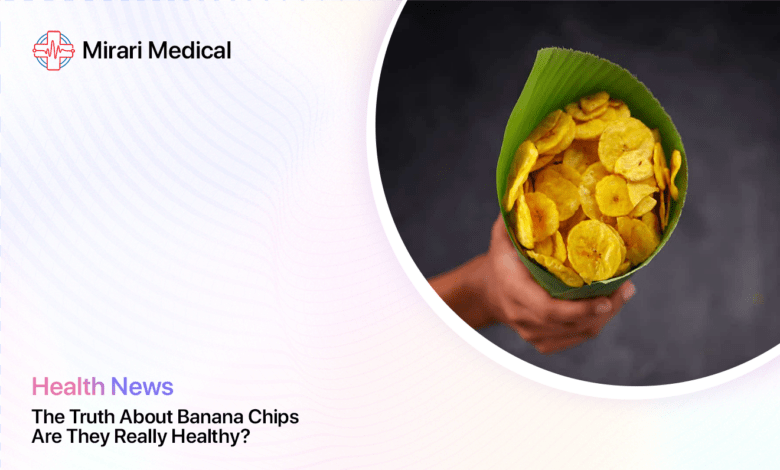 Are Banana Chips Healthy