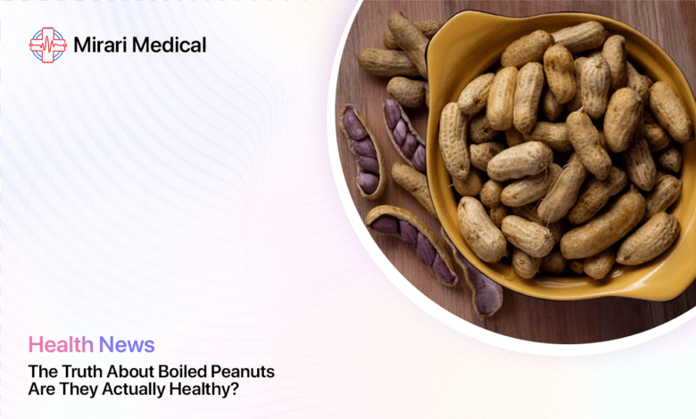 Are Boiled Peanuts Healthy