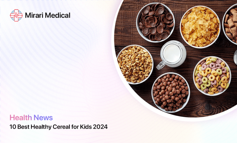 Best Healthy Cereal For Kids