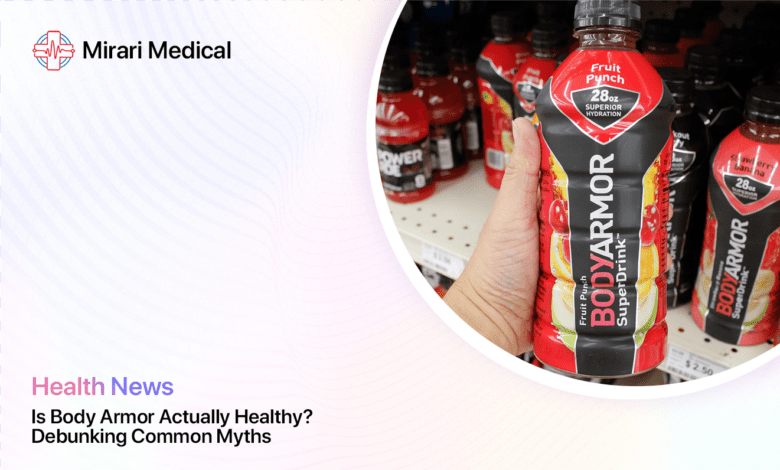 Is Body Armor Healthy