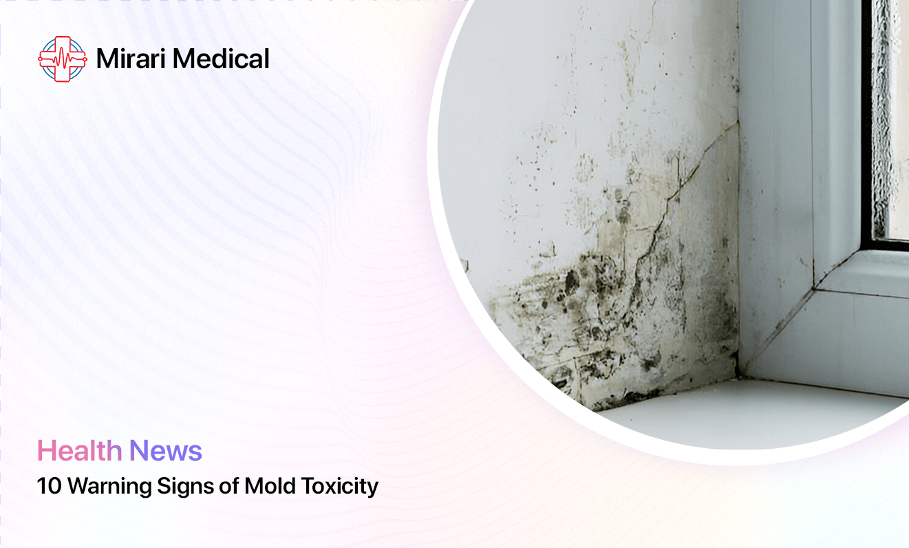 10 Warning Signs Of Mold Toxicity