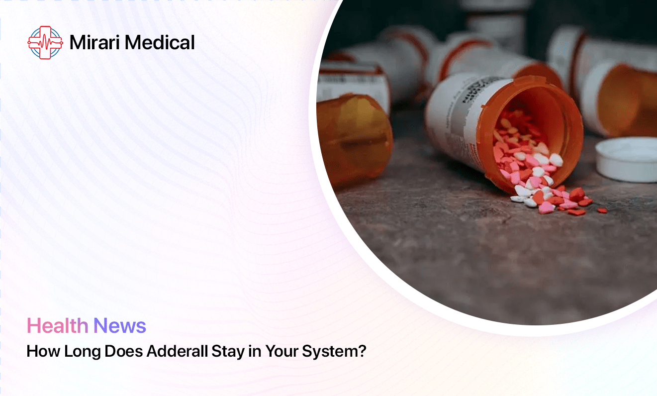 How Long Does Adderall Stay In Your System