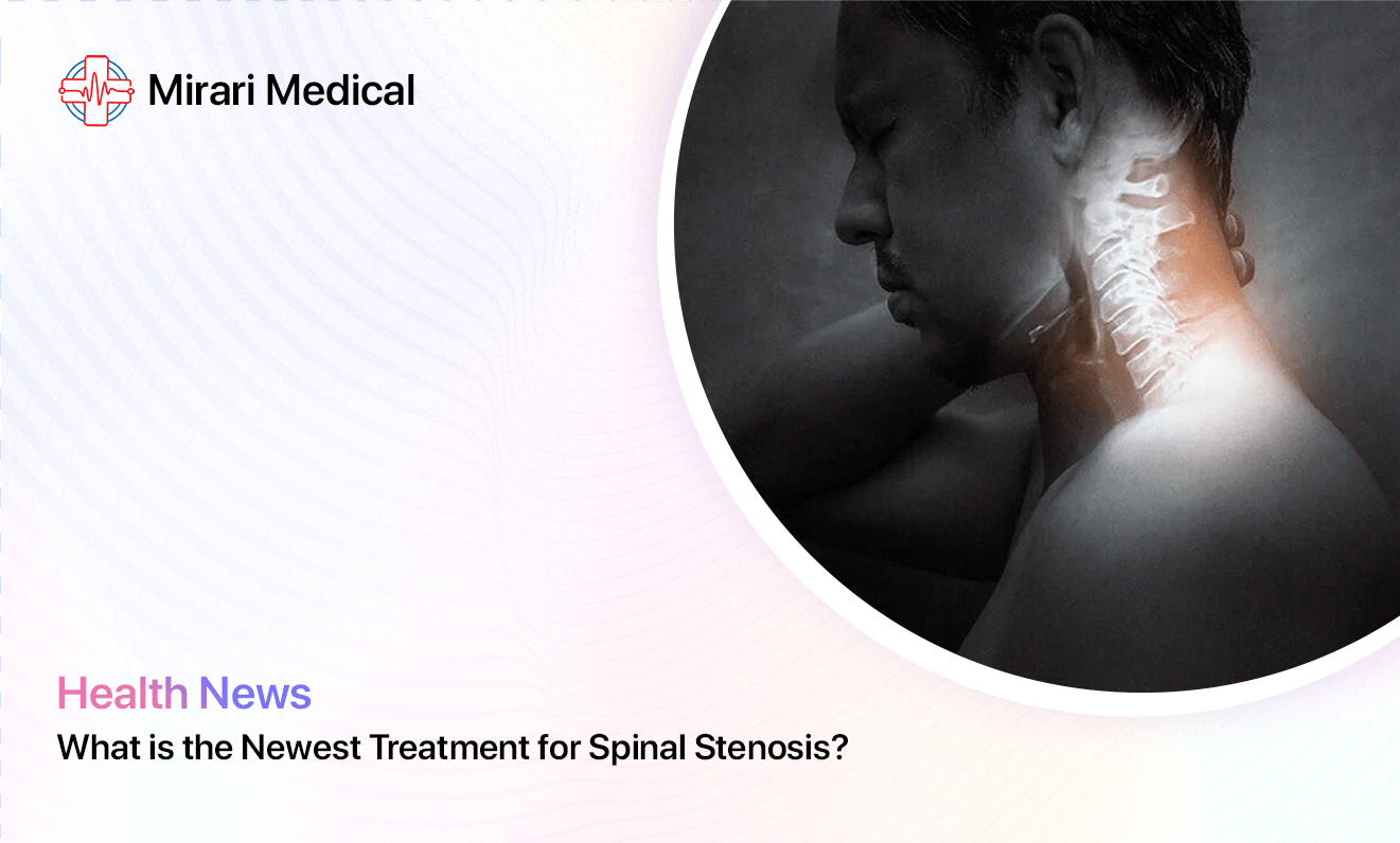 What Is The Newest Treatment For Spinal Stenosis