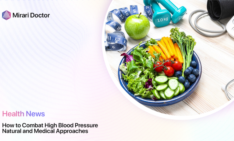 How To Combat High Blood Pressure